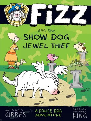 cover image of Fizz and the Show Dog Jewel Thief